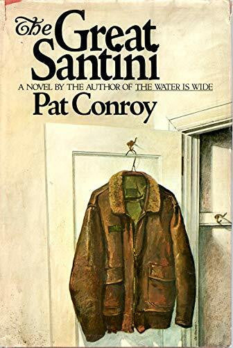 Conroy, Pat The Great Santini