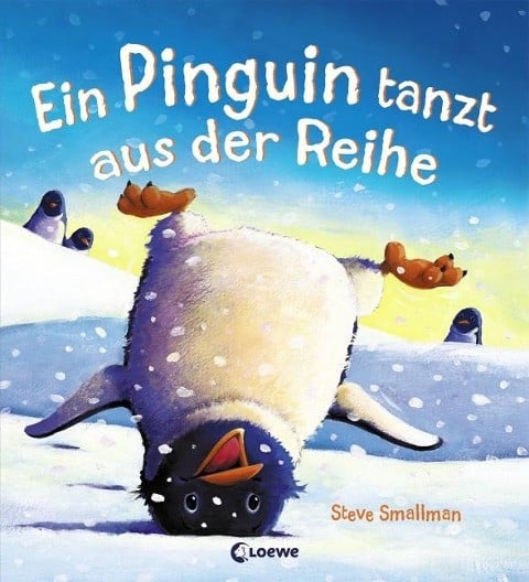 Smallman, Steve; Ein Pinguin tanzt aus der Reihe