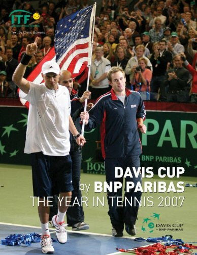 Bowers, Chris The Year in Tennis 2007: Davis Cup (Davis Cup 2007)