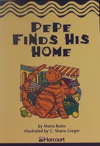 Hsp Harcourt School Publishers Trophies: Below Level Individual Reader Grade 2 Pepe Finds His Home (Trophies 03)