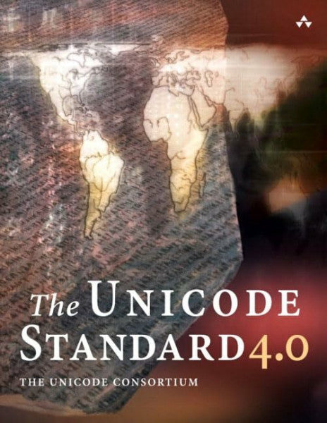 Whistler, Ken The Unicode Standard, Version 4.0: The Unicode Consortium