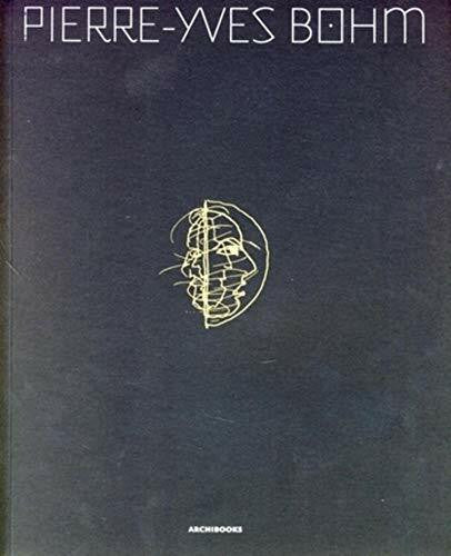 Collectif Pierre-Yves Bohm: Ouvrage bi-lingue