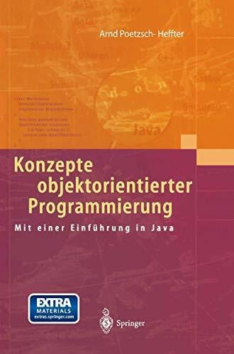 Poetzsch-Heffter, Arnd Konzepte objektorientierter Programmierung: Mit einer Einführung in Java (eXamen.press)