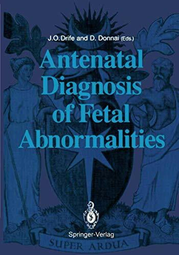 Donnai, Dian Antenatal Diagnosis of Fetal Abnormalities