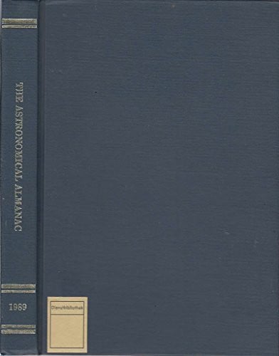 Nautical Almanac Office The Astronomical Almanac 1989