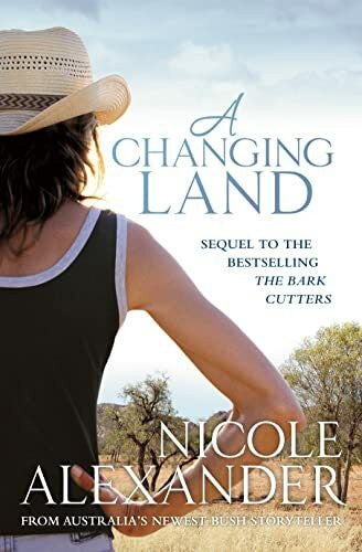 Alexander, Nicole A Changing Land