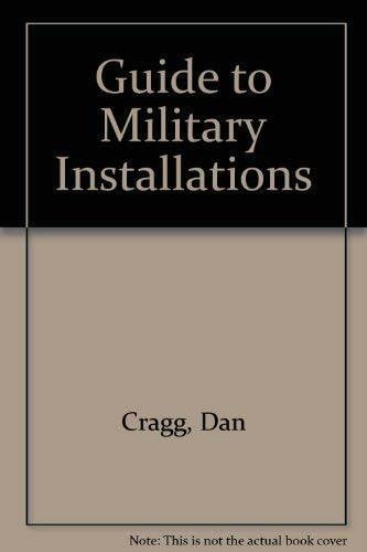 Cragg, Dan Guide to Military Installations