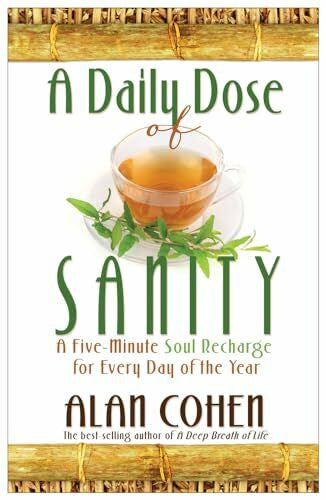 Cohen, Alan A Daily Dose of Sanity