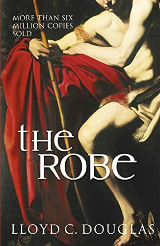 C Douglas, Lloyd The Robe