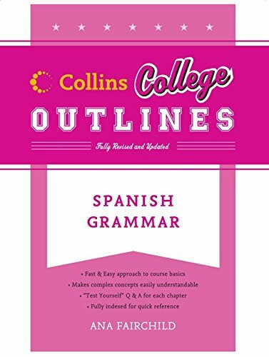 Mendez, Juan Spanish Grammar (Collins College Outlines)