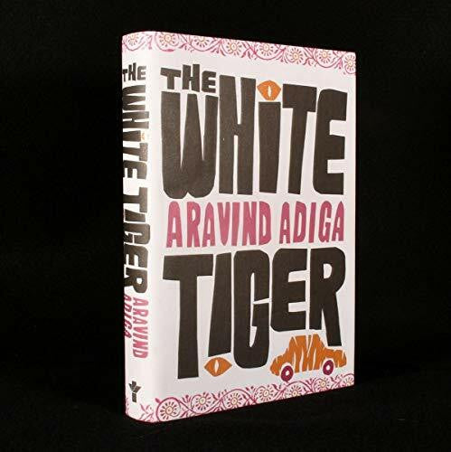 Adiga, Aravind The White Tiger