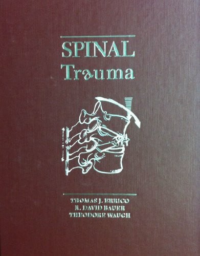 Bauer, R. David Spinal Trauma