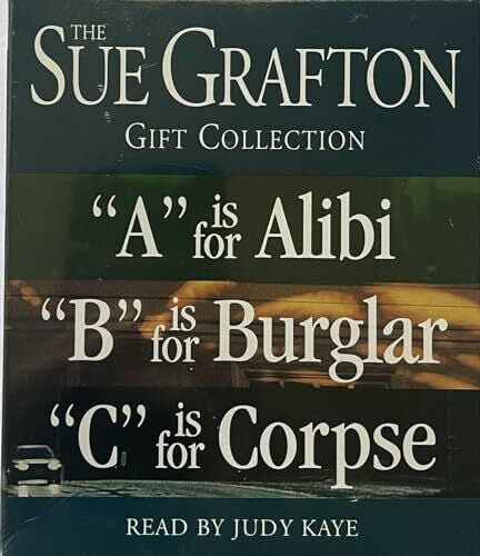 Kaye, Judy Sue Grafton Gift Collection: A Is for Alibi / B Is for Burglar / C Is for Corpse