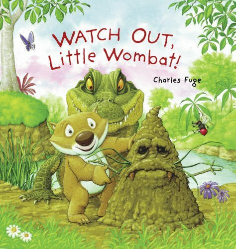 Fuge, Charles Watch Out, Little Wombat!