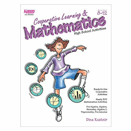 Kushnir, Dina Cooperative Learning & Mathematics: High School Activities: Grades 8-12