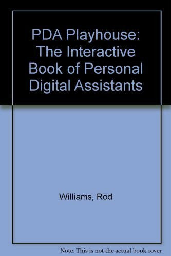 Leverette, Harry Pda Playhouse/the Interactive Book of Personal Digital Assistants/Book and Disk