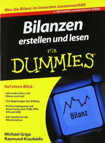 Griga, Michael;Krauleidis, Raymund; Bilanzen erstellen und lesen für Dummies