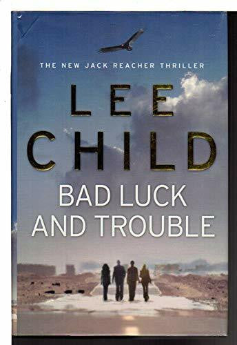 Child, Lee Bad Luck and Trouble (Jack Reacher)