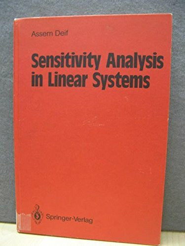 Deif, Assem S. Sensitivity Analysis in Linear Systems