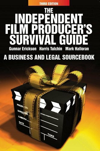 Halloran, Mark The Independent Film Producer's Survival Guide: A Business and Legal Sourcebook
