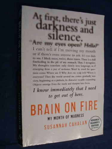 Cahalan, Susannah Brain on Fire: My Month of Madness