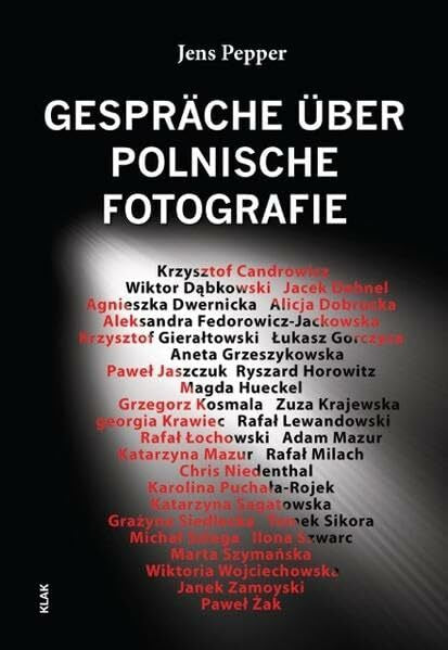 Pepper, Jens Gespräche über Polnische Fotografie