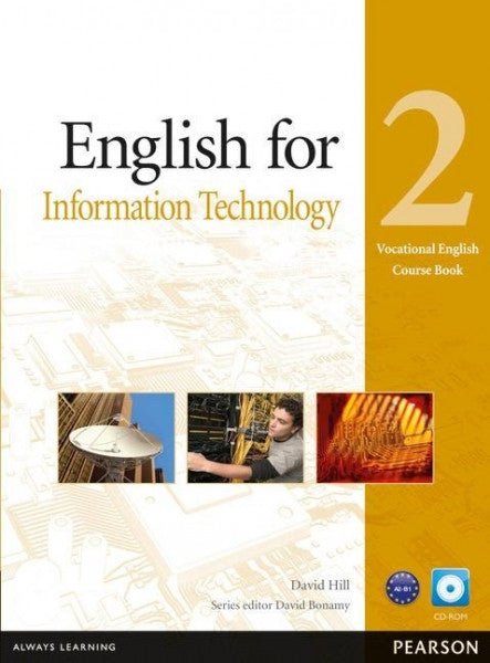 Hill, David;Sylvester, Karenne; Vocational English Level 2 English for IT Coursebook (with CD-ROM incl. Class Audio)