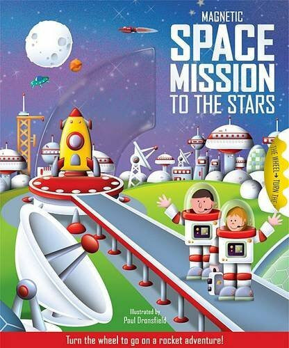 Dronsfield, Paul Magnetic Space Mission to the Stars (Magic Wheel Storybooks)