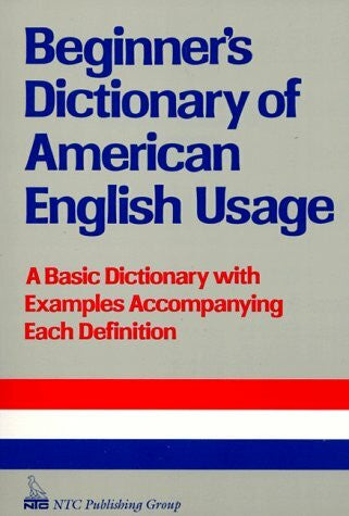 Weiland, Carol Beginner's Dictionary of American English Usage