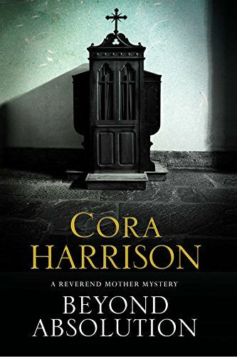 Harrison, Cora Beyond Absolution: A Mystery Set in 1920s Ireland (Reverend Mother Mystery, 3, Band 3)