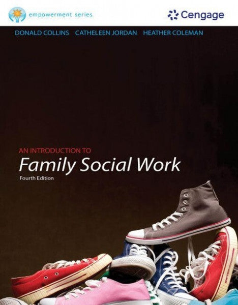 Collins, Donald;Jordan, Catheleen;Coleman, Heather; Brooks/Cole Empowerment Series: An Introduction to Family Social Work