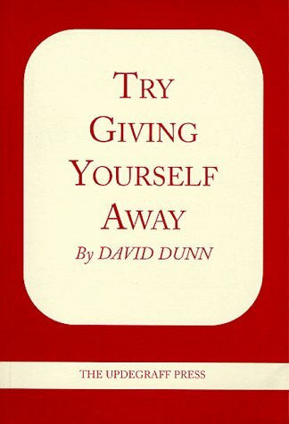 Dunn, David Try Giving Yourself Away