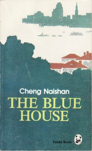 Cheng, Naishan The Blue House