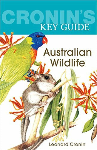 Cronin, Leonard Cronin's Key Guide to Australian Wildlife