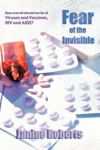 Roberts, Janine Fear of the Invisible