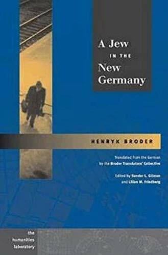 Broder, Henryk A Jew in the New Germany (The Humanities Laboratory)