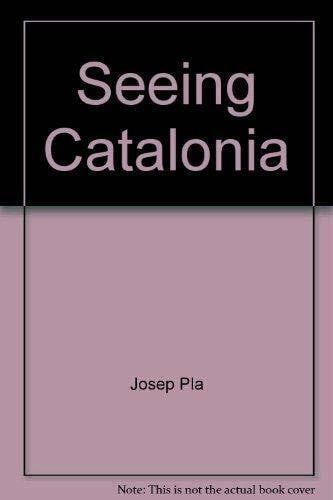 Seeing Catalonia