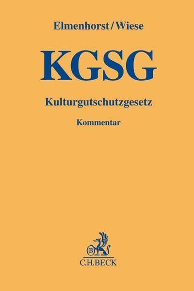Hollenders, Anna-Sophie Kulturgutschutzgesetz (Gelbe Erläuterungsbücher)