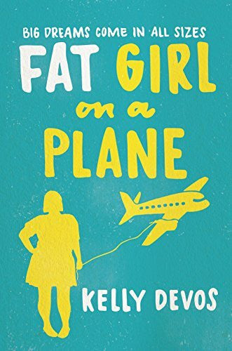 deVos, Kelly Fat Girl on a Plane