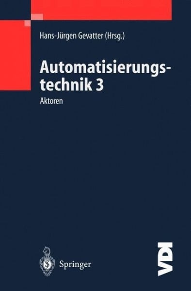 Gevatter, Hans-Jürgen Automatisierungstechnik 3