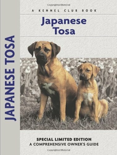Burnett, Serena Japanese Tosa (Comprehensive Owner's Guide)