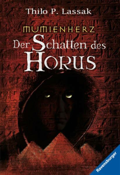 Blendinger, Johannes Mumienherz 2: Der Schatten des Horus (Ravensburger Taschenbücher)