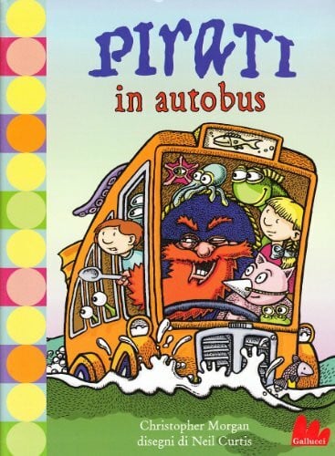 Battista, E. M. Pirati in autobus