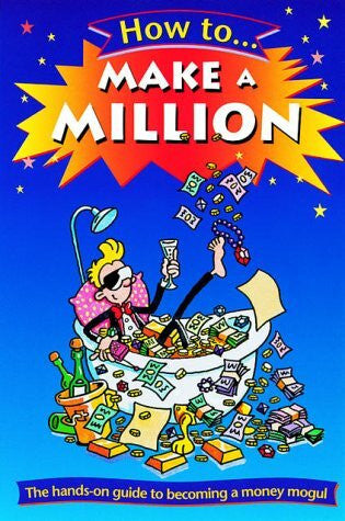 Morgan, Rowland How to Make a Million