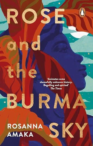 Amaka, Rosanna Rose and the Burma Sky: The heartrending unrequited love story of a black soldier in the Second World War