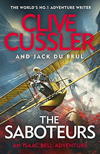 du Brul, Jack The Saboteurs (Isaac Bell)