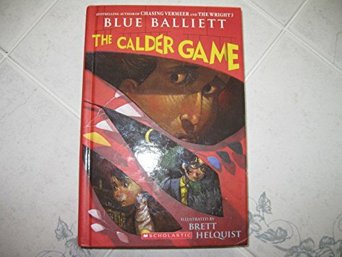 blue-balliett The Calder Game