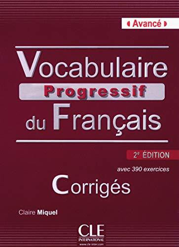 Miquel, Clire Vocabulaire progressif du français Avancé Klucz 2. edycja: Corriges (niveau av