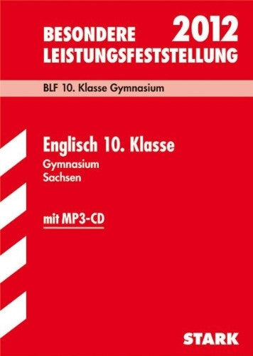 Klimmt, Robert Besondere Leistungsfeststellung Gymnasium Sachsen; Englisch 10. Klasse mit MP3-CD 2012; BLF; Original-Prüfungsaufgaben 2006 bis 2011 mit Lösungen