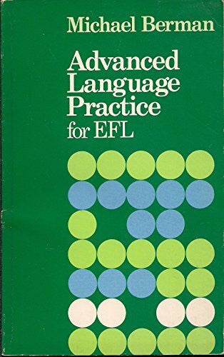 Berman, Michael Advanced Language Practice for English as a Foreign Language